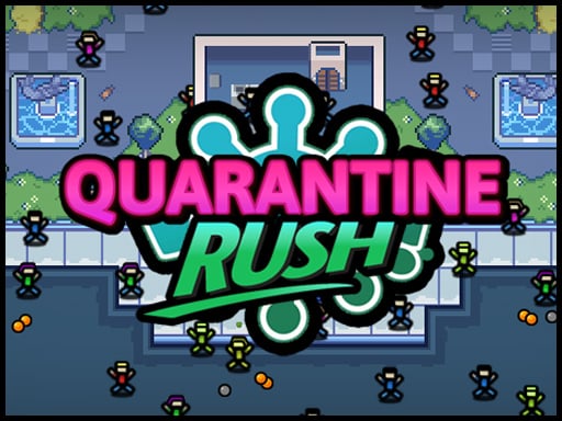 检疫冲刺 Quarantine Rush
