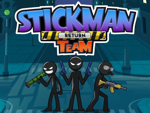 火柴人团队回归 Stickman Team Return