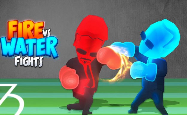 火与水之战 Fire vs. Water Fights