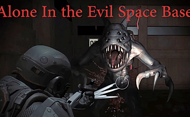 独自在邪恶太空基地 Alone in The Evil Space Base