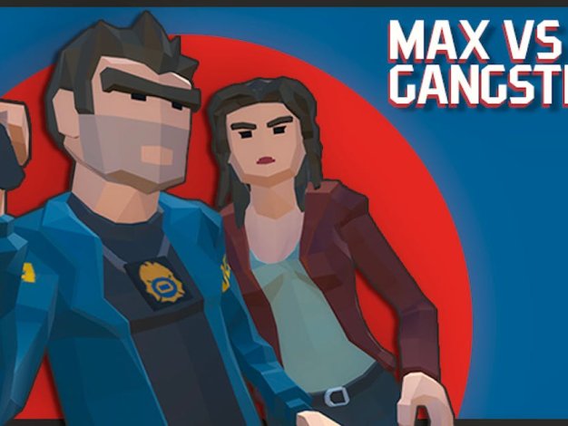 麦克斯大战黑帮 Max vs Gangsters