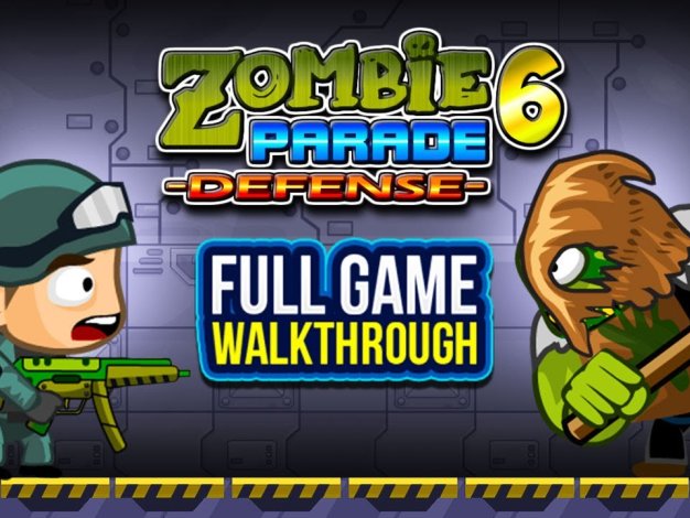 僵尸游行防御 6 Zombie Parade Defense 6
